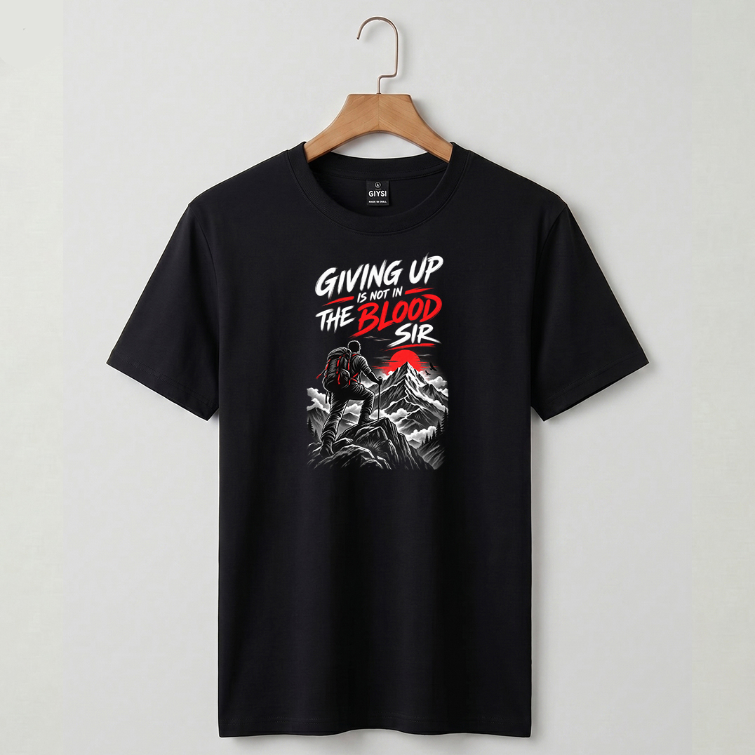 Men Oversized Giving Up is not in the Blood Sir - Image 2